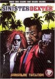 Sinister Dexter. Eurocrash