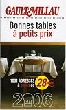 Revue Gault & Millau  / Bonnes tables à petits prix : 1001 Adresses à - de 28