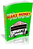 51MMWspO2SL. SL160  How To Make Money At Your Garage Sale Audio Seminar