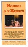 SCHOOL OF THE SENSES [VHS]