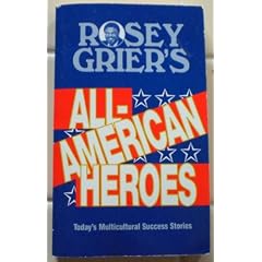 Rosey Grier's All-American Heroes: Multicultural Success Stories