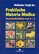 Praktische Materia Medica: Arzneimittellehre von A-Z