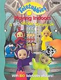 Books : "Teletubbies": Playing Indoors - Big Sticker Storybook