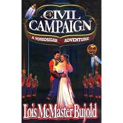 A Civil Campaign  (Miles Vorkosigan Adventures)