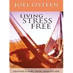 Living Stress Free Audio Cd! Joel Osteen book cover