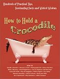 How to Hold a Crocodile