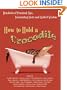 How to Hold a Crocodile