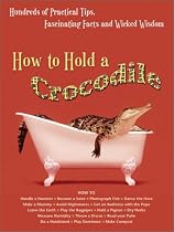 How to Hold a Crocodile
