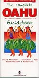 The Complete Oahu Guidebook (Indian Chief Travel Guides)