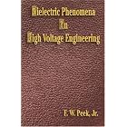  Dielectric Phenomena In High Voltage Engineering - First Edition  by Dielectrics