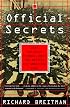 Official Secrets: What the Nazis Planned, What the British and Americans Knew