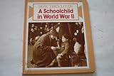 A schoolchild in World War II