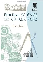 Practical Science for Gardeners