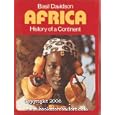 Africa History of a Continent by Basil Davidson and Werner Forman