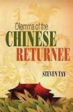 Dilemma of the Chinese Returnee
