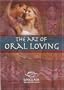 Better Sex Video Series: Art of Oral Loving DVD