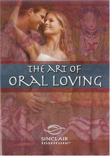 Better Sex Video Series: Art of Oral Loving DVD Better Sex Video Series: Art of Oral Loving DVD