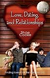 Single Parent's Guide to Love, Dating, and Relationships: Finding Love in all the Right Places Single Parent's Guide to Love, Dating, and Relationships: Finding Love in all the Right Places
