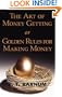 The Art of Money Getting or Golden Rules for Making Money