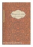 The Bhagavad Gita; a book of Hindu scriptures in the form of a dialogue between Prince Arjuna and the god Krishna. With decorations by Ruth McCrea - [Uniform Title: Bhagavadgita. English. Selections]