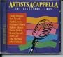 Artists Acappella: The Signature Songs