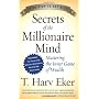 Secrets of the Millionaire Mind: Mastering the Inn&hellip by T. Harv Eker