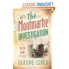 The Montmartre Investigation: A Victor Legris Mystery