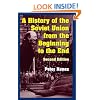 A History of the Soviet Union from the Beginning to the End