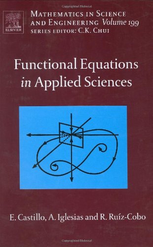 Functional Equations in Applied Sciences (Mathematics in Science and Engineering)