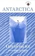 Antarctica: Life on the Ice (Travelers' Tales)