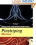 Pinstriping Masters Techniques,Tricks,and Special F/X for Laying Down the Line
