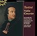Tartini: Violin Concertos