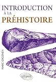 Introduction � la pr�histoire