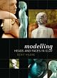 Modelling Heads and Faces in Clay