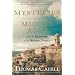 Mysteries of the Middle Ages: And the Beginning of the Modern World (Hinges of History)