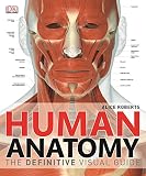 Human anatomy : the definitive visual guide
