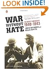 War Without Hate: The Desert Campaign of 1940-43