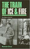 The Train of Ice and Fire: Mano Negra in Colombia