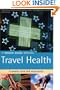 The Rough Guide to Travel Health 2 (Rough Guide Travel Guides)