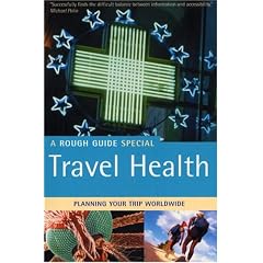 The Rough Guide to Travel Health - 2nd Edition