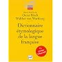 Dictionnaire �tymologique de la langue fran�aise de Oscar Bloch