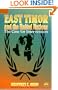 East Timor and the UN: The Case for Intervention