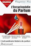 L'encyclop�die des parfums