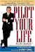 Books : Pilot Your Life: Comedian Turned CEO Helps You Star in Your Career