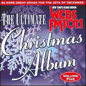 CD-Charts  Search : Ultimate Christmas Album 5: Wcbs 101.1