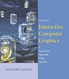 Interactive computer graphics : a top-down approach using OpenGL