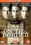 On the Border [DVD]
