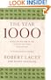 The Year 1000: What Life Was Like at the Turn of the First Millennium