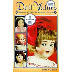 Doll Values Antique to Modern (2nd ed)