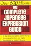 Complete Japanese Expression Guide (Tuttle Language Library)